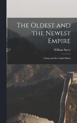 bokomslag Oldest and the Newest Empire