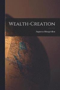 bokomslag Wealth-Creation