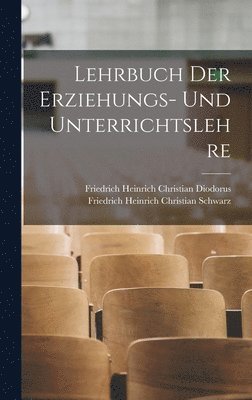 bokomslag Lehrbuch der Erziehungs- und Unterrichtslehre