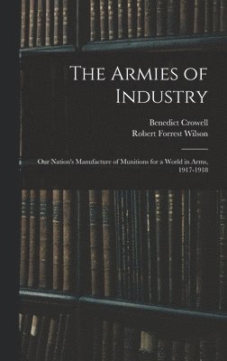 The Armies of Industry 1