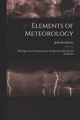 bokomslag Elements of Meteorology