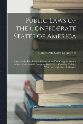 bokomslag Public Laws of the Confederate States of America