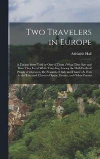 bokomslag Two Travelers in Europe