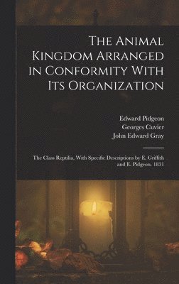 Animal Kingdom Arranged in Conformity With Its Organization