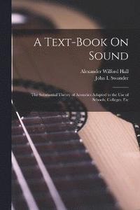 bokomslag A Text-Book On Sound