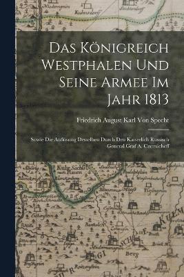 Königreich Westphalen und seine Armee im Jahr 1813