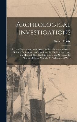 Archeological Investigations 1