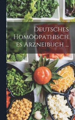 Deutsches Homopathisches Arzneibuch ... 1