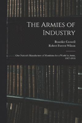 The Armies of Industry 1