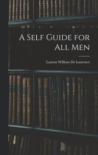 bokomslag A Self Guide for All Men