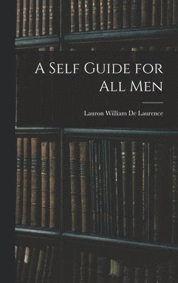 A Self Guide for All Men 1