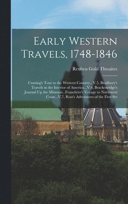 bokomslag Early Western Travels, 1748-1846