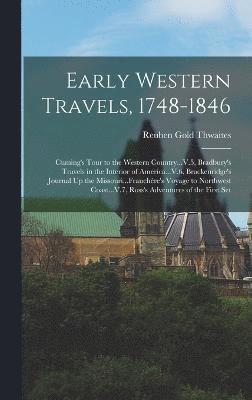 Early Western Travels, 1748-1846 1