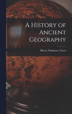 A History of Ancient Geography 1