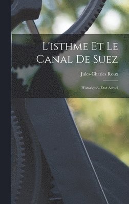 bokomslag L'isthme Et Le Canal De Suez