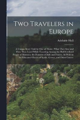 Two Travelers in Europe 1