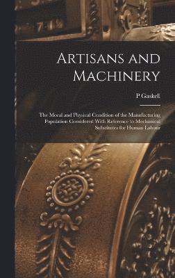 Artisans and Machinery 1