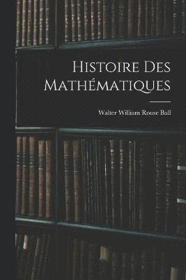 Histoire Des Mathmatiques 1