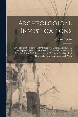 Archeological Investigations 1