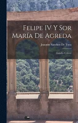 Felipe IV Y Sor Mara De Agreda 1