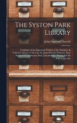 bokomslag The Syston Park Library