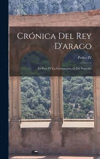 bokomslag Crónica Del Rey D'arago