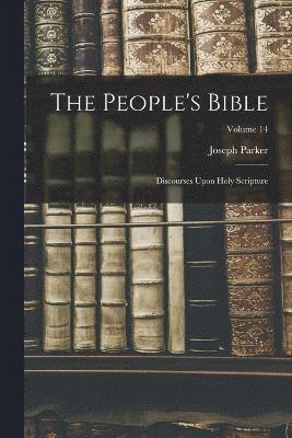 Joseph Parker - People's Bible, Häftad
