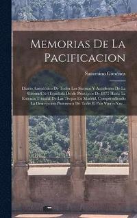 bokomslag Memorias De La Pacificacion