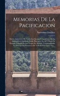 bokomslag Memorias De La Pacificacion