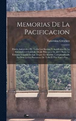 Memorias De La Pacificacion 1