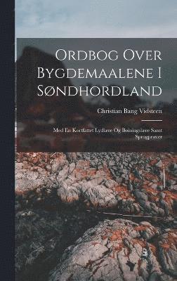 Ordbog Over Bygdemaalene I Sndhordland 1