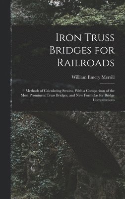 Iron Truss Bridges for Railroads 1