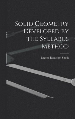 bokomslag Solid Geometry Developed by the Syllabus Method