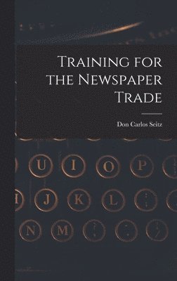 Training for the Newspaper Trade 1