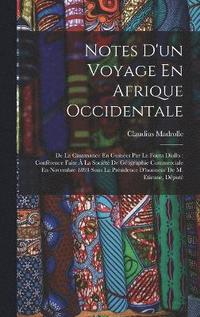 bokomslag Notes D'un Voyage En Afrique Occidentale