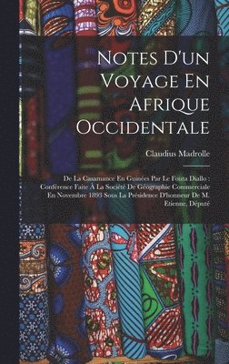 bokomslag Notes D'un Voyage En Afrique Occidentale