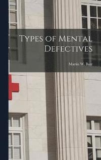 bokomslag Types of Mental Defectives