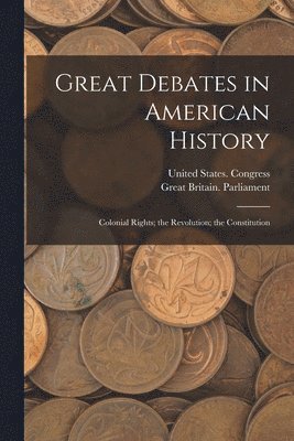 bokomslag Great Debates in American History