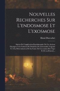 bokomslag Nouvelles Recherches Sur L'endosmose Et L'exosmose