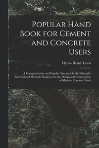 bokomslag Popular Hand Book for Cement and Concrete Users
