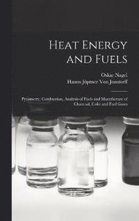 bokomslag Heat Energy and Fuels