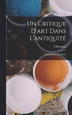 bokomslag Critique D'art Dans L'antiquité
