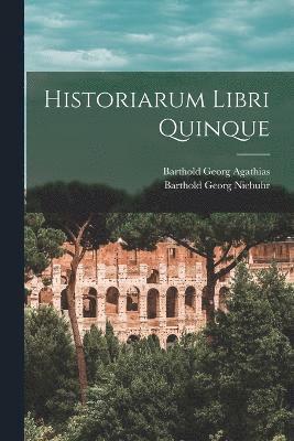 Barthold Georg Niebuhr, Barthold Georg Agathias - Historiarum Libri Quinque, Häftad