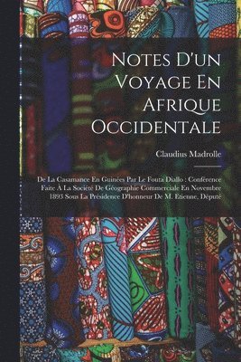 bokomslag Notes D'un Voyage En Afrique Occidentale