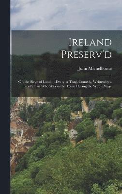 bokomslag Ireland Preserv'd