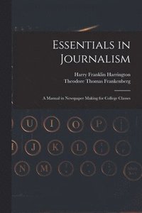 bokomslag Essentials in Journalism