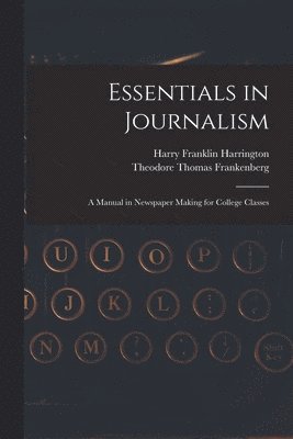 bokomslag Essentials in Journalism