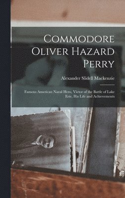 Commodore Oliver Hazard Perry