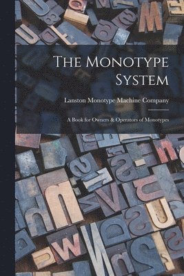 bokomslag Monotype System