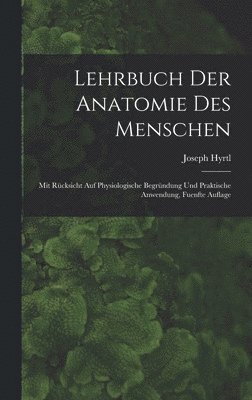 bokomslag Lehrbuch der Anatomie des Menschen